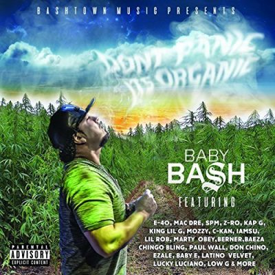Baby Bash – Don’t Panic It’s Organic (CD) (2016) (FLAC + 320 kbps)
