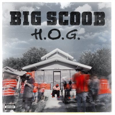 Big Scoob – H.O.G. (CD) (2016) (FLAC + 320 kbps)