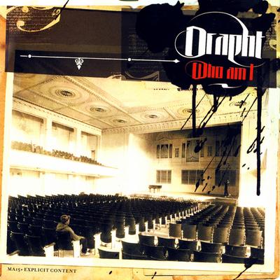 Drapht – Who Am I (CD) (2005) (FLAC + 320 kbps)