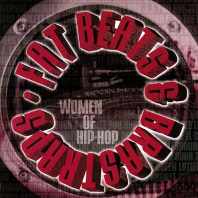 VA – Fat Beats & Bra Straps: Battle Rhymes & Posse Cuts (CD) (1998) (FLAC + 320 kbps)