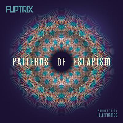 Fliptrix – Patterns Of Escapism (WEB) (2016) (FLAC + 320 kbps)