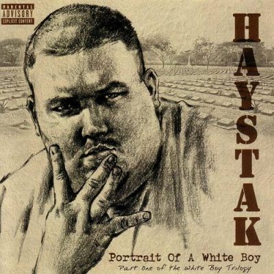 Haystak – Portrait Of A White Boy (WEB) (2004) (FLAC + 320 kbps)