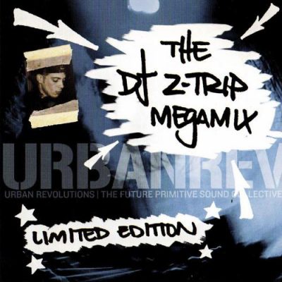DJ Z-Trip – Urban Revolutions: The DJ Z-Trip Megamix (CD) (2001) (FLAC + 320 kbps)