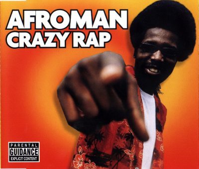 Afroman – Crazy Rap (CDS) (2001) (FLAC + 320 kbps)