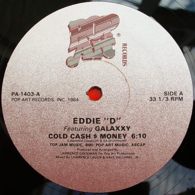 eddie-d-featuring-galaxxy-cold-cash-money-1984-pop-art-pa-1403-promo