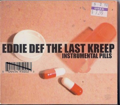 Eddie Def The Last Kreep – Instrumental Pills (CD) (2001) (FLAC + 320 kbps)