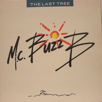 M.C. Buzz B – The Last Tree (VLS) (1990) (FLAC + 320 kbps)