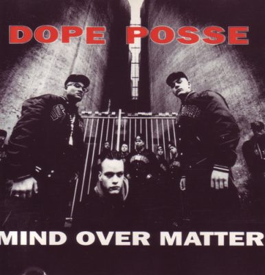 Dope Posse – Mind Over Matter (CD) (1991) (320 kbps)
