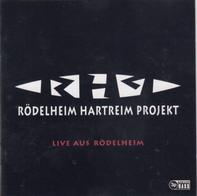 Rodelheim Hartreim Projekt – Live Aus Rodelheim (CD) (1995) (FLAC + 320 kbps)