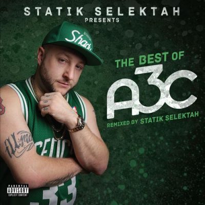 VA – Statik Selektah Presents: The Best Of A3C (WEB) (2016) (320 kbps)
