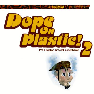 Various – Dope On Plastic! 2 (1995) (CD) (FLAC + 320 kbps)