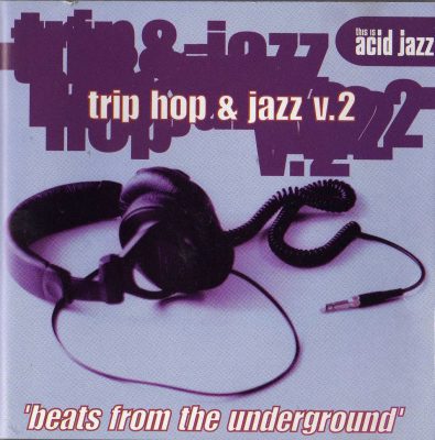 Various – Trip Hop And Jazz v.2 (1996) (CD) (FLAC + 320 kbps)
