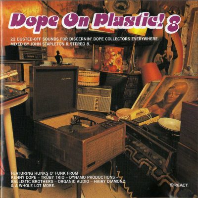 Various – Dope On Plastic! 8 (Mixed By John Stapleton) (2001) (CD) (FLAC + 320 kbps)