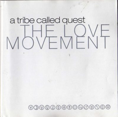 A Tribe Called Quest – The Love Movement (1998) (CD) (FLAC + 320 kbps)