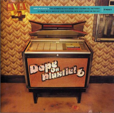 Various – Dope On Plastic! 6 (Mixed by John Stapleton & Scott Hendy) (1999) (CD) (FLAC + 320 kbps)