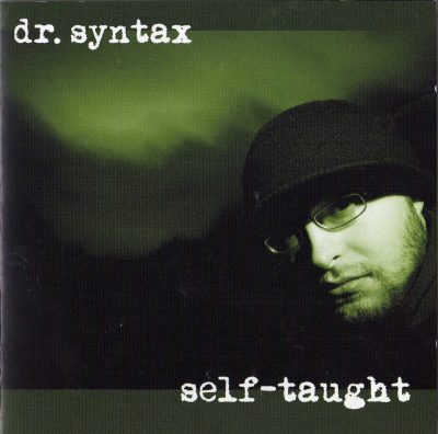 Dr. Syntax – Self Taught (2007) (CD) (FLAC + 320 kbps)