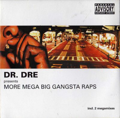 Various – Dr. Dre Presents More Mega Big Gangsta Raps (2001) (2xCD) (FLAC + 320 kbps)