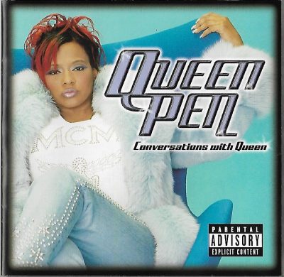 Queen Pen – Conversations With Queen (2001) (CD) (FLAC + 320 kbps)