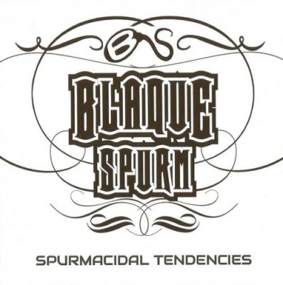 Blaque Spurm – Spurmacidal Tendencies (Reissue CD) (1994-2016) (320 kbps)