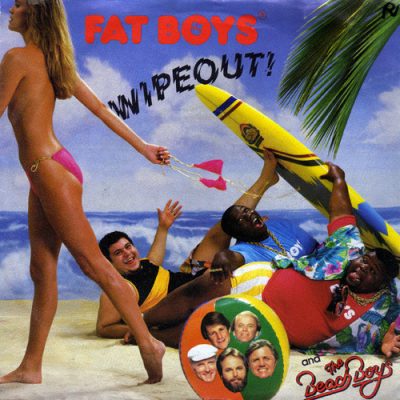 Fat Boys – Wipeout (7” VLS) (1987) (FLAC + 320 kbps)