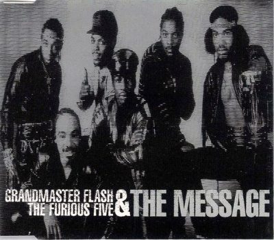 Grandmaster Flash & The Furious Five – The Message (CDS) (1997) (FLAC + 320 kbps)