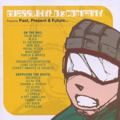 VA – Guesswhyld & Company Presents: Past, Present & Future… (CD) (2001) (FLAC + 320 kbps)