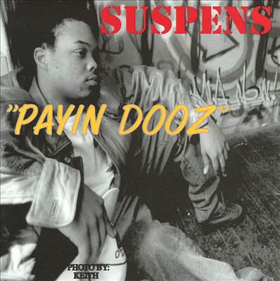 Suspens – Payin Dooz (CD) (1999) (320 kbps)