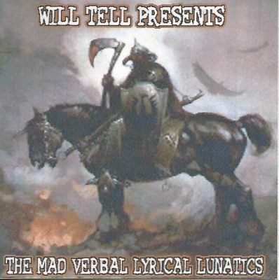 VA – Will Tell Presents: The Mad Verbal Lyrical Lunatics (CD) (2001) (FLAC + 320 kbps)