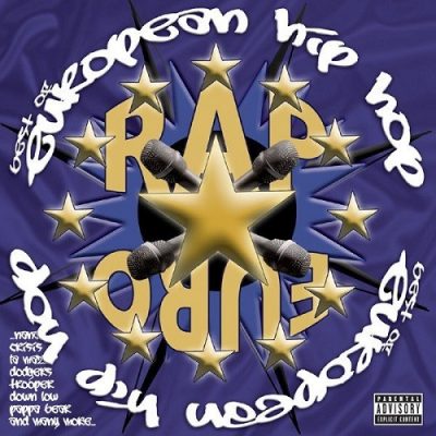 VA – Best Of European Hip Hop (2xCD) (2006) (FLAC + 320 kbps)