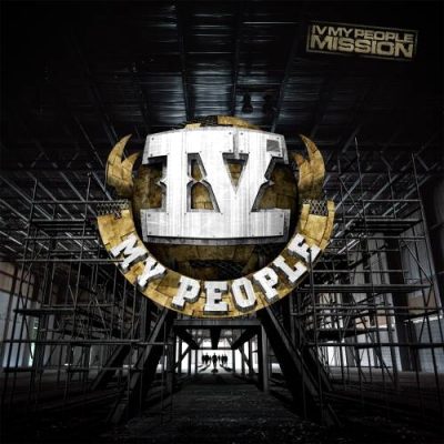 IV My People – Mission (CD) (2005) (FLAC + 320 kbps)