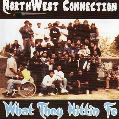 VA – NorthWest Connection: What They Hittin Fo (CD) (1997) (FLAC + 320 kbps)