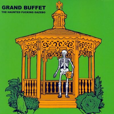 Grand Buffet – The Haunted Fucking Gazebo EP (CD) (2007) (FLAC + 320 kbps)