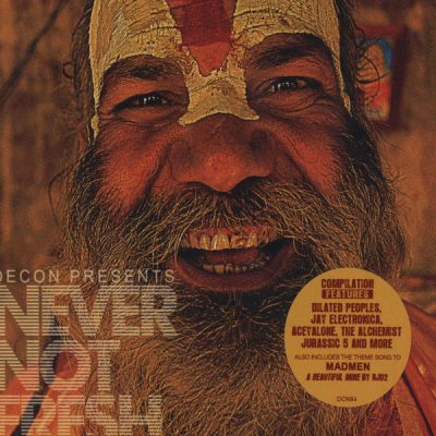 VA – Decon Presents: Never Not Fresh (CD) (2010) (FLAC + 320 kbps)