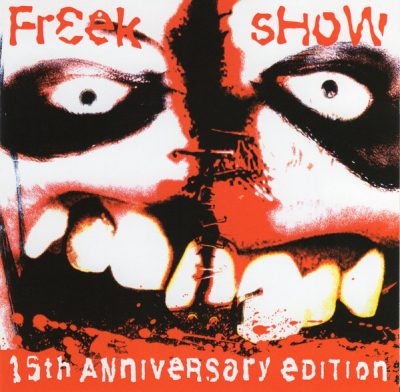 Twiztid – Freek Show (15th Anniversary Edition CD) (2000-2015) (FLAC + 320 kbps)