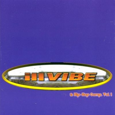 VA – Ill Vibe:  A Hip Hop Comp. Vol. 1 (CD) (1999) (320 kbps)