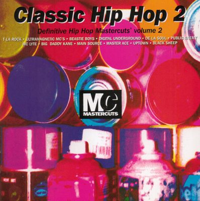VA – Classic Hip Hop Mastercuts Volume 2 (CD) (1996) (FLAC + 320 kbps)