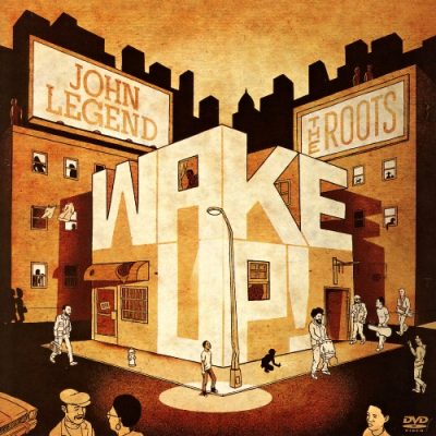 John Legend & The Roots – Wake Up! (Target Exclusive Edition CD) (2010) (FLAC + 320 kbps)