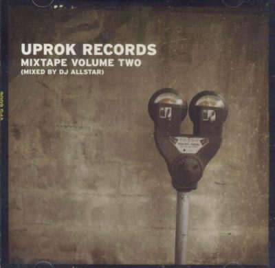 VA – Uprok Records: Mixtape Volume Two (CD) (2003) (FLAC + 320 kbps)