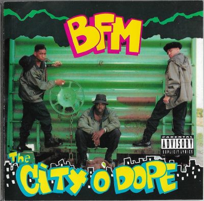 BFM – The City O’ Dope (1991) (CD) (FLAC + 320 kbps)