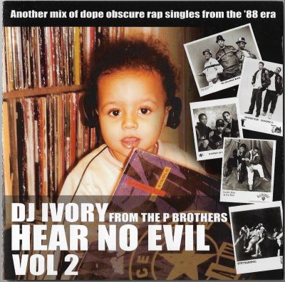 DJ Ivory – Hear No Evil Vol 2 (200x) (CD) (FLAC + 320 kbps)