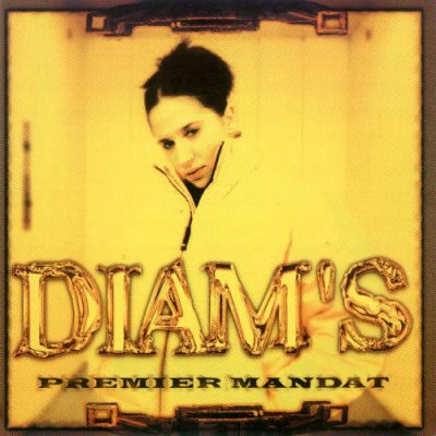 Diam’s – Premier Mandat (CD) (1999) (FLAC + 320 kbps)