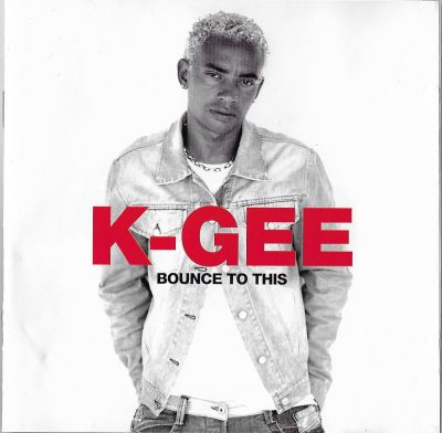 K-Gee – Bounce To This (2002) (CD) (FLAC + 320 kbps)