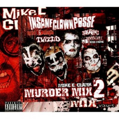 Mike E. Clark ‎- Psychopathic Murder Mix Volume 2 (CD) (2010) (FLAC + 320 kbps)