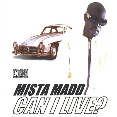 Mista Madd – Can I Live? (CD) (2000) (320 kbps)