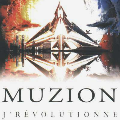 Muzion – J’revolutionne (CD) (2002) (FLAC + 320 kbps)