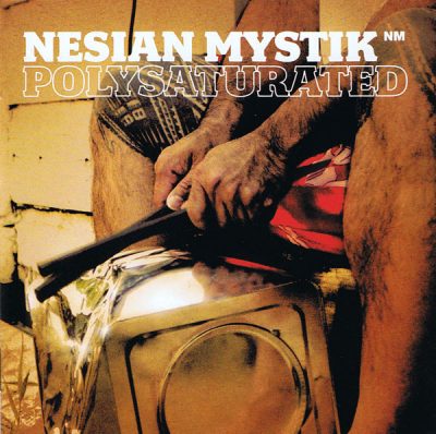 Nesian Mystik – Polysaturated (CD) (2002) (FLAC + 320 kbps)