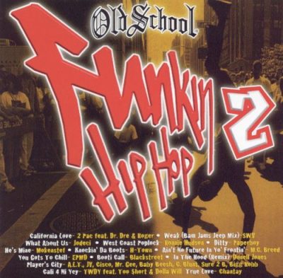 VA – Old School Funkin Hip Hop 2 (CD) (2002) (FLAC + 320 kbps)