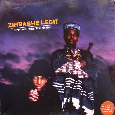 Zimbabwe Legit – Brothers From The Mother (Vinyl Reissue) (1992-2005) (FLAC + 320 kbps)