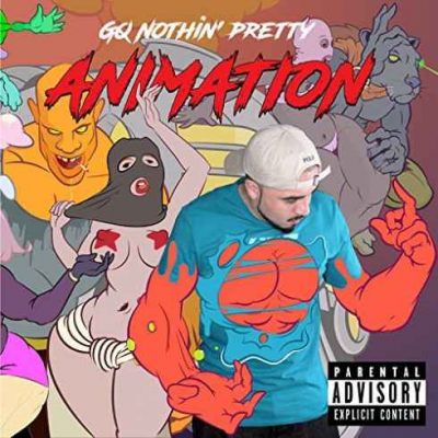 GQ Nothin’ Pretty – Animation (WEB) (2017) (320 kbps)