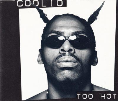 Coolio – Too Hot (EU CDS) (1995) (FLAC + 320 kbps)